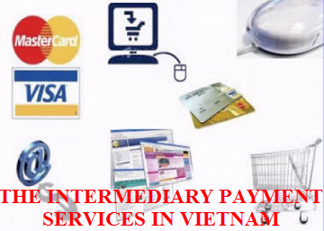 The intermediary payment services in Vietnam