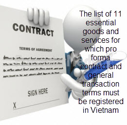 The list of 11 essential goods and services for which contract forms and general transaction terms must be registered in Vietnam