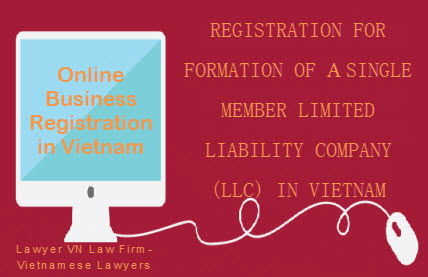 Registration for formation of single member limited liability company (LLC) in Vietnam