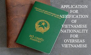 Application for verification of Vietnamese nationality for overseas Vietnamese