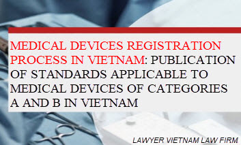 Publication of standards applicable to medical devices of categories A and B in Vietnam