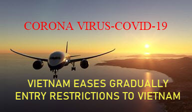 Corona virus-Covid-19 giảm bớt điều kiện nhập cảnh vào Việt Nam từ tháng 9 năm 2020