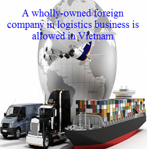 Công ty 100% vốn nước ngoài dịch vụ logistics được phép hoạt động ở Việt Nam