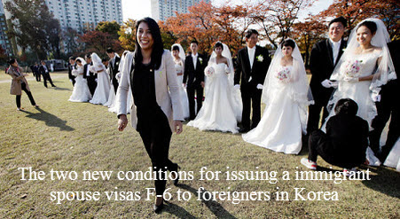 The two new conditions for issuing a immigrant spouse visas F-6 to foreigners in Korea