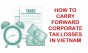 How to carry forward corporate tax losses in Vietnam