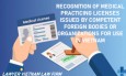Recognition of medical practicing licenses issued by competent foreign bodies or organizations for use in Vietnam