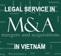 Legal service in Mergers and Acquisitions (M&A) in Vietnam