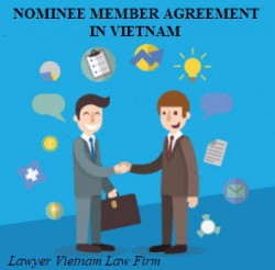 Nominee member agreement in Vietnam