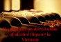 Regulations on distribution of alcohol (liquor) in Vietnam